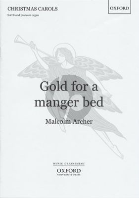 Archer Gold for a manger Bed Christmas Carol for SATB-Piano[Organ]