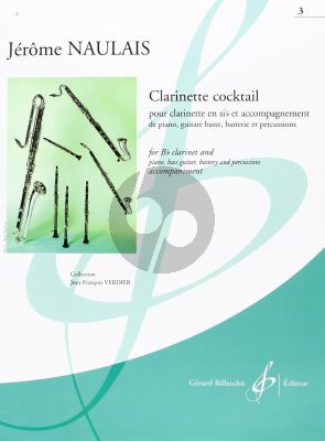 Naulais Clarinette Cocktail Vol.3 (Clarinet in Bb-Piano- Bass Guitar-Battery-Percussions) (Score/Parts)