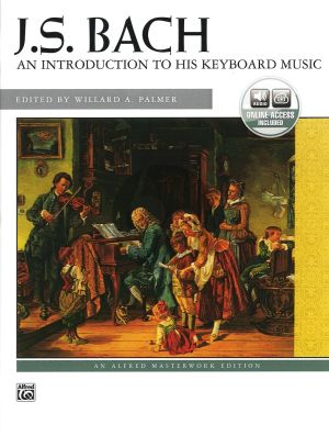 Bach An Introduction to His Keyboard Music Bk-Audio Online (Edited by Willard A.Palmer)