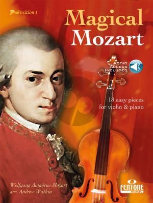Magical Mozart for Violin and Piano Book with Audio online (Easy-Intermediate Position 1) (Andrew Watkin)