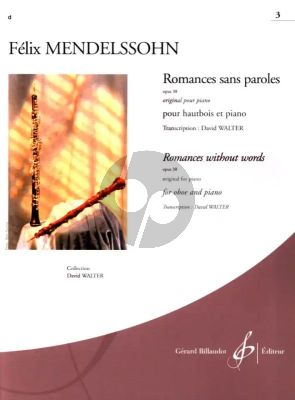 Mendelssohn Romances sans Paroles Vol. 3 Op. 38 Hautbois et Piano (David Walter) (interm.-adv. grade 4 - 7)