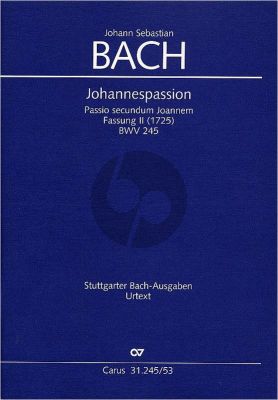 Bach Johannes Passion 2.Fassung (1725) Soli-Chor-Orchester Klavierauszug (Peter Wollny)