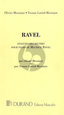 Messiaen Analyses des Oeuvres pour Piano de Maurice Ravel (French)