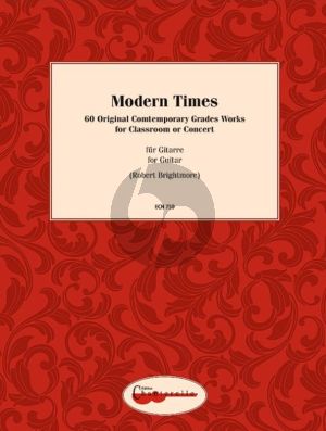 Album Modern Times Complete - 60 Original Graded Contemporary Works for Guitar (Edited by Robert Brightmore)