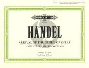 Handel Arrival of the Queen of Sheba (Solomon) (arranged for Organ by Stainton de Boufflers Taylor)