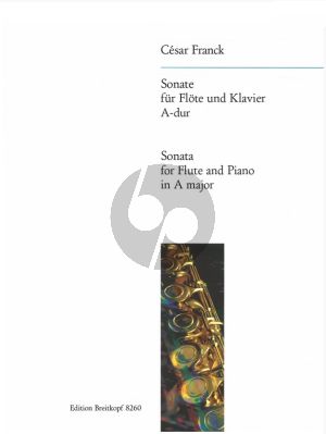 Franck Sonata A-major for Flute and Piano (edited by Peter-Lukas Graf)