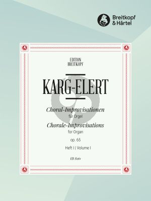 Choral - Improvisationen Op. 65 Vol. 1 Orgel