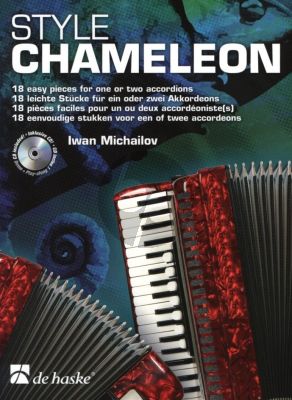 Michailov Style Chameleon -18 Easy Pieces for 1 - 2 Accordions Book with Play-Along/Demo Cd (Easy to Intermediate)