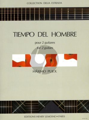 Pujol Tiempo del Hombre pour 2 Guitares