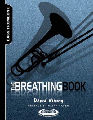 Vining Breathing Book for Bass Trombone