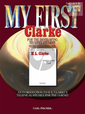 My First Clarke for Trumpet in Bb (An Introduction to H.L. Clarke's Technical Studies)