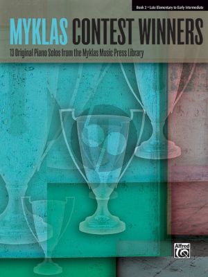 Myklas Contest Winners Vol.2 Piano (13 Original Piano Solos from the Myklas Music Press Library)