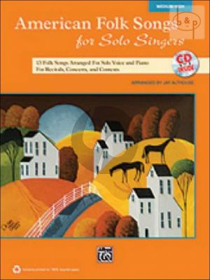 American Folk Songs for Solo Singers (13 Folk Songs for Recitals, Concerts and Contests) (Medium High)