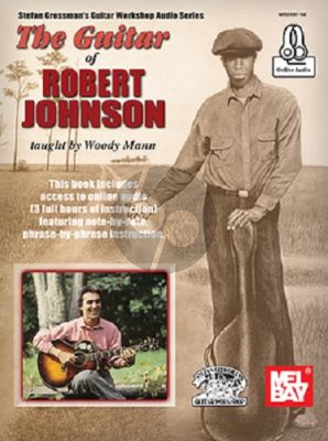 Grossman The Guitar of Robert Johnson incl. TAB Book with Audio Online