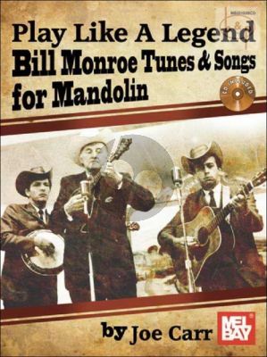 Bill Monroe Tunes and Songs for Mandolin