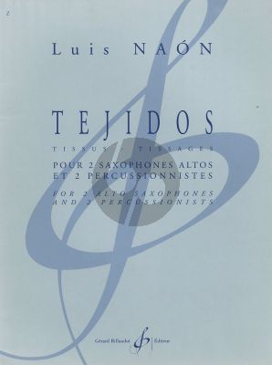 Naon Tejidos 2 Alto Sax. and 2 Percussionists Score and Parts
