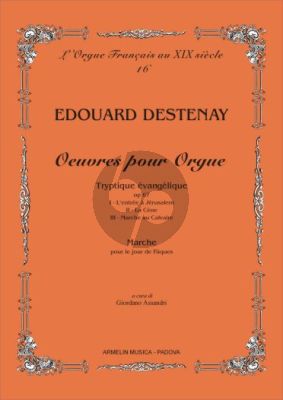 Destenay Oeuvres pour Orgue (edited by Giordano Assandri)