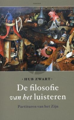 Zwart De Filosofie van het Luisteren (Partituren van het Zijn)