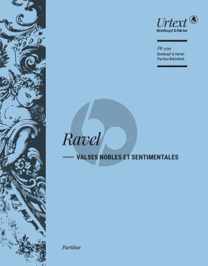 Ravel Valses Nobles et Sentimentales Full Score (edited by Jean-François Monnard)