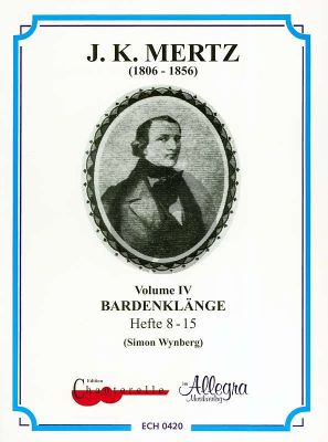 Mertz Works Vol.4 Bardenklange Op.13 No.8 - 15 (Simon Wynberg)