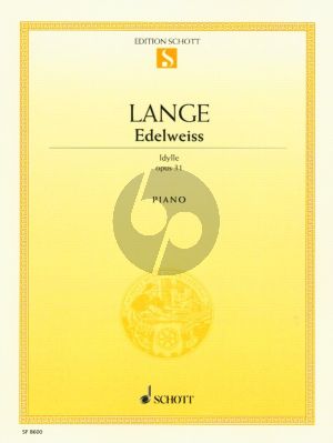 Lange Edelweiss Op.31 Klavier (Idylle)