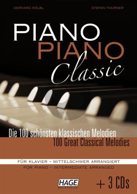 Piano Piano Classic mittelschwer Bk + 3 Cd's (Die 100 schönsten klassischen Melodien für Klavier)