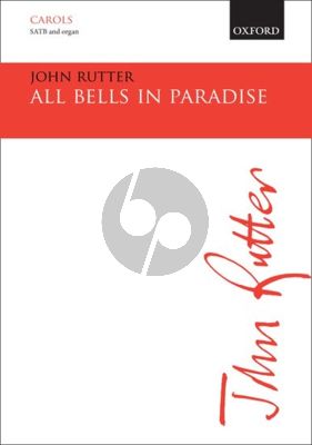 Rutter All Bells in Paradise SATB and Organ