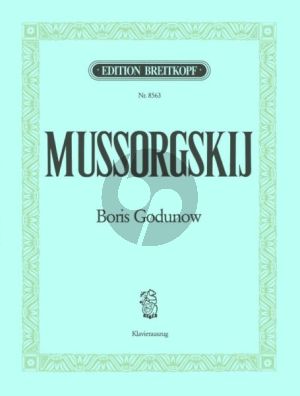 Boris Godunov - Original Version (1868/69) and Final version 1872/74