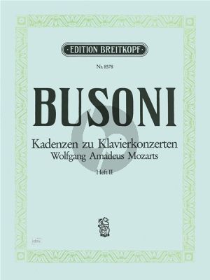 Busoni Cadenzas for W. A. Mozart's Piano Concertos Piano solo Vol.2 (KV 466 - KV467)