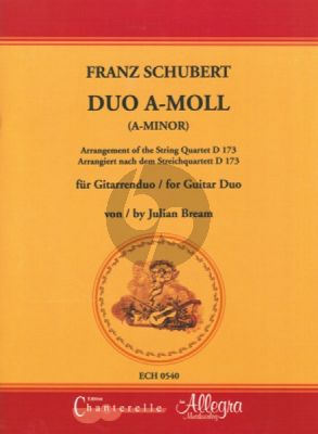 Schubert Duo a-minor (after Quartet g-minor D.173) (2 Guitars Score (arr. Julian Bream)