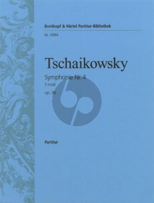 Tchaikovsky Symphonie No.4 f-Minor Op.36 Fullscore