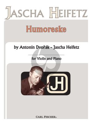 Dvorak Humoresque for Violin and Piano (edited by Jascha Heifetz)