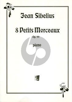 Sibelius 8 Petits Morceaux Op. 99 Piano solo