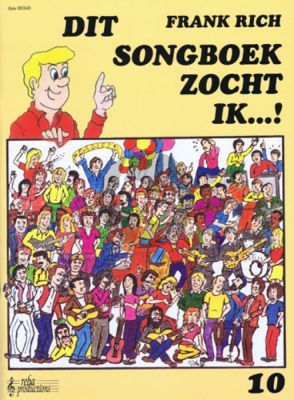 Rich Dit Songboek zocht ik Vol.10