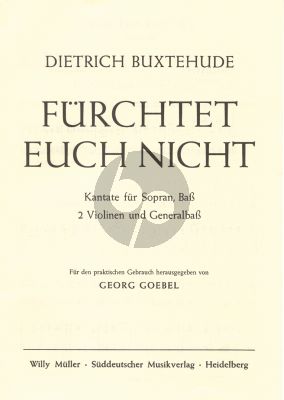 Buxtehude Furchtet euch nicht BuxWv 30 SB- 2 Violinen und Bc (Partitur) (Georg Goebel)