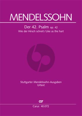Mendelssohn Psalm 42 Op.42 "Wie der Hirsch schreit nach frischem Wasser" (Soli-Choir-Orch.) (Full Score) (edited by Gunter Graulich)