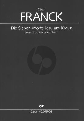 Die Sieben Worte Jesu am Kreuz (Soli STTB-Chor SATB und Orchester) Klavierauszug