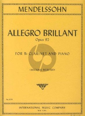 Mendelssohn Allegro Brillant Op.92 for Clarinet and Piano (transcr. Michael Webster)