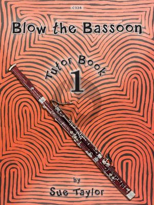 Taylor Blow the Bassoon Vol.1 Tutor Book