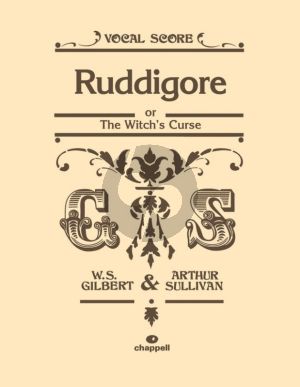 Gilbert-Sullivan Ruddigore (or the Witch's Curse) Vocal Score