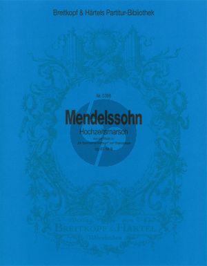 Musik zu Sommernachtstraum Op.61 No. 9 Hochzeitsmarsch