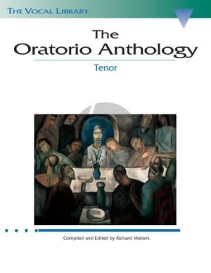 The Oratorio Anthology Tenor (edited by Richard Walters)