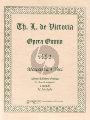 Victoria Opera Omnia Vol. 1 Motetti a 4 Voci (Score) (Maurizio Machella)