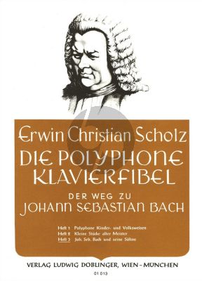 Scholz Polyphone Klavierfibel Vol.3 fur Klavier Kleine Sätze von Johann Sebastian Bach und seine Sohne