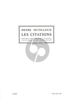 Dutilleux Les Citations Diptique pour Hautbois-Clavecin-Contrebasse et Percussion (Parties)