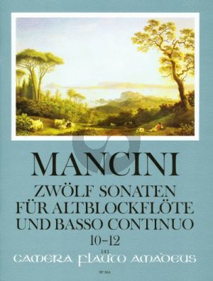 Mancini 12 Sonaten Vol.4 (No.10-12) Altblockflöte[Flöte/Oboe]-Bc (Winfried Michel)