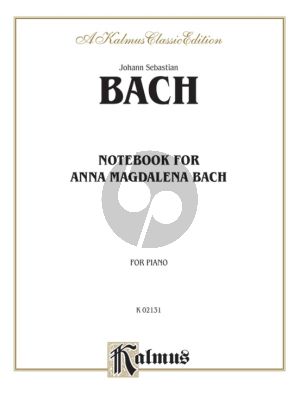 Bach Notebook for Anna Magdalena Bach for Piano Complete Edition