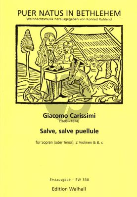 Carissimi Salve, Salve Puellule Sopran [Tenor]- 2 Violinen und Bc (Part./Stimmen) (Konrad Ruhland)