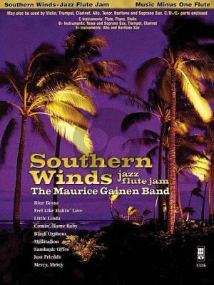 Southern Winds - Jazz Flute Jam (Bk-Cd) Jam with the Maurice Gainen Band (for C, Bb and Eb Instruments) (MMO)