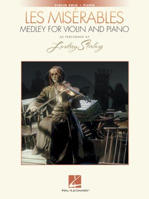 Boublil-Schonberg Les Misérables Medley for Violin and Piano (arr. by Lindsey Stirling)